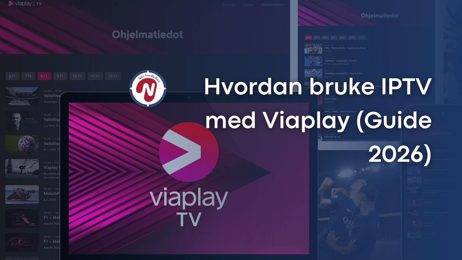 hvordan bruke iptv med viaplay