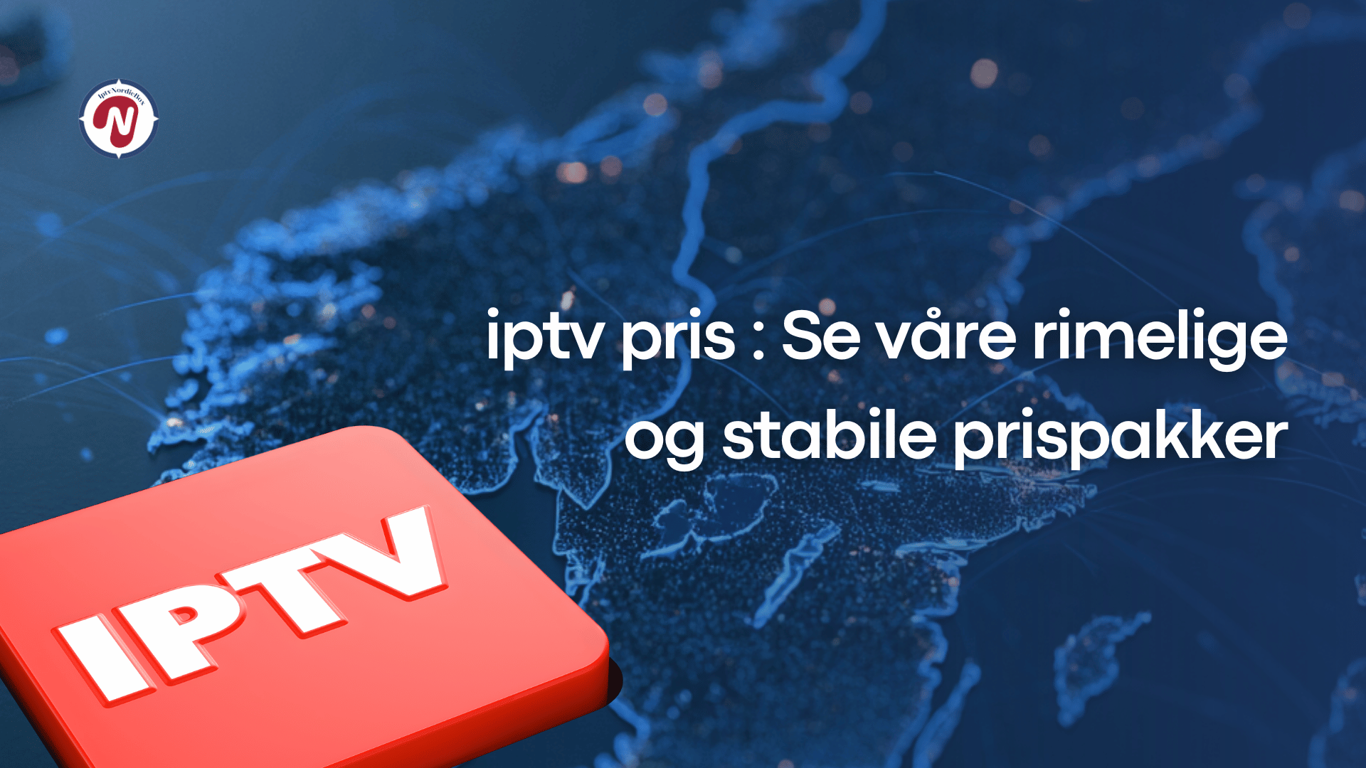 iptv pris og abonnementsalternativer
