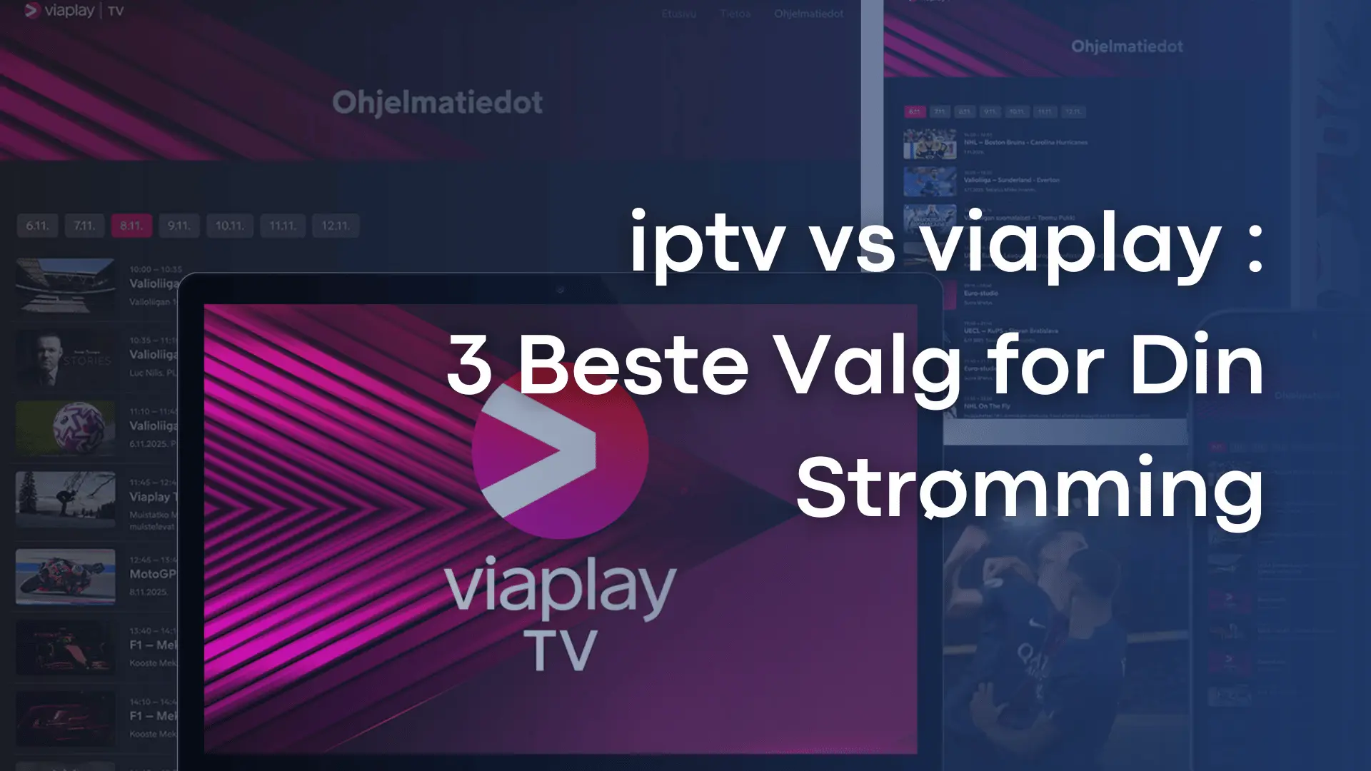 iptv vs viaplay sammenligning